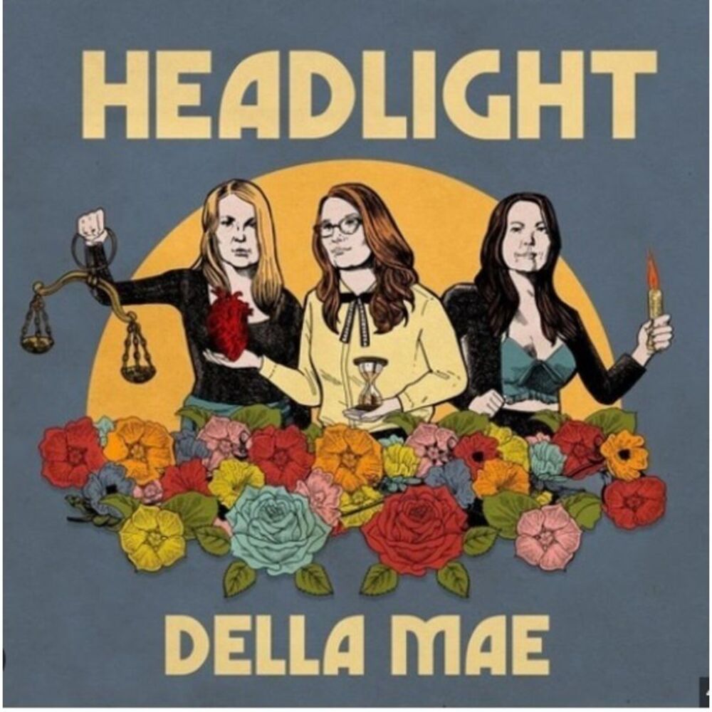Della Mae - Headlight  LP LP